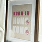 Poster - "Born in Hong Kong (pink)"